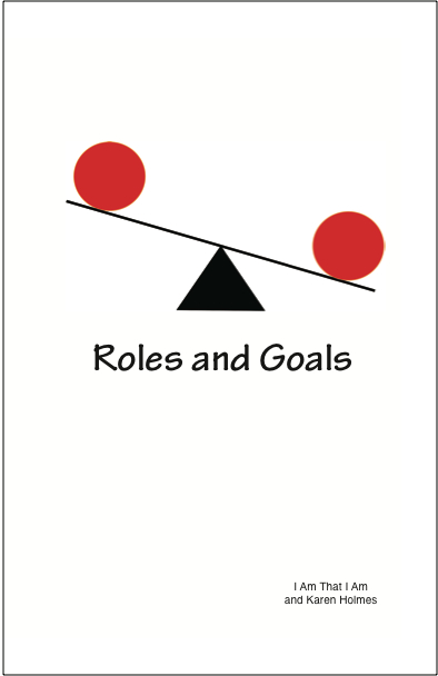 Roles and Goals